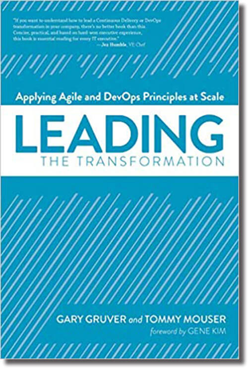 Leading the Transformation- Applying Agile and DevOps Principles